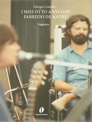 cover image of I miei otto anni con Fabrizio De Andre'